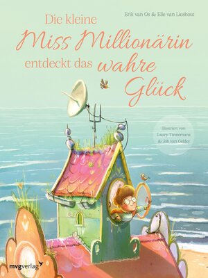 cover image of Die kleine Miss Millionärin entdeckt das wahre Glück